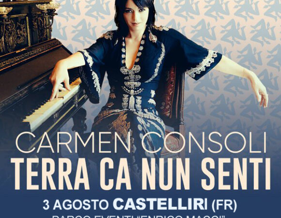 CARMEN CONSOLI IN CONCERTO A CASTELLIRI (FR)